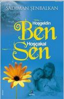 Hoşgeldin Ben Hoşçakal Sen