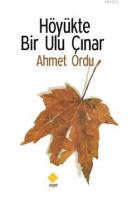 Höyükte Bir Ulu Çınar