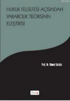 Hukuk Felsefesi Açısından Yararcılık Teorisinin Eleştirisi