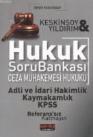 Hukuk Soru Bankası Ceza Muhakemesi Hukuku