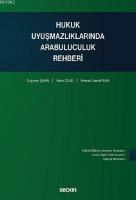 Hukuk Uyuşmazlıklarında Arabuluculuk Rehberi