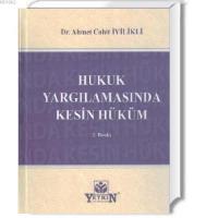 Hukuk Yargılanmasında Kesin Hüküm