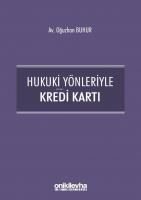 Hukuki Yönleriyle Kredi Kartı
