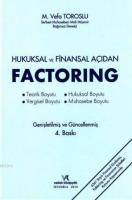 Hukuksal ve Finansal Açıdan Factoring