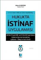 Hukukta İstinaf Uygulaması 6100 Sayılı HMK'ya Göre Hazırlanmış