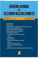 Hüküm Kurma ve Cezanın Belirlenmesi