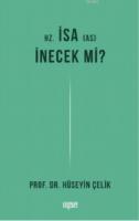 Hz. İsa İnecek mi?