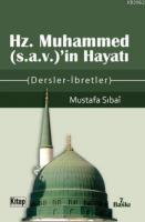 Hz. Muhammed (S.A.V.)in Hayatı