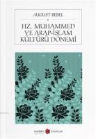 Hz. Muhammed ve Arap-İslam Kültürü Dönemi