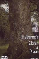 Hz. Muhammed'in Zikirleri ve Duaları