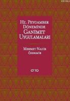Hz.Peygamber Döneminde Ganimet Uygulamaları
