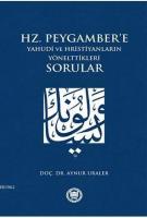 Hz. Peygamber'e Yahudi ve Hristiyanların Yönelttikleri Sorular