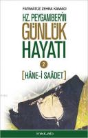 Hz. Peygamber'in Günlük Hayatı 2