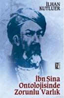 İbn Sînâ Ontolojisinde Zorunlu Varlık