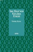 İbn Sina'nın Kelama Etkisi (Ciltli)