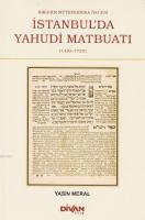 İbrahim Mütefferika Öncesi İstanbul'da Yahudi Matbuatı