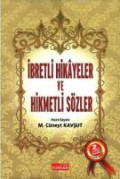 İbretli Hikayeler ve Hikmetli Sözler
