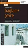 İç Mimarlıkta: Bağlam + Çevre