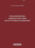 İcra Hukukunda Taşınmaz Malların Haczi ve Paraya Çevrilmesi