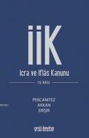 İcra İflas Kanunu ve İlgili Mevzuat