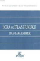 İcra ve İflas Hukuku Sınavlarına Hazırlık