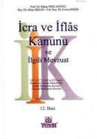İcra ve İflas Kanunu ve İlgili Mevzuat