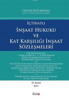 İçtihatlı İnşaat Hukuku ve Kat Karşılığı İnşaat Sözleşmeleri