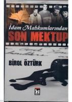 İdam Mahkumlarından Son Mektup