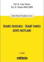 İdare Hukuku - İdari Yargı Ders Notları
