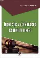 İdari Suç ve Cezalarda Kanunilik İlkesi