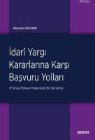 İdari Yargı Kararlarına Karşı Başvuru Yolları