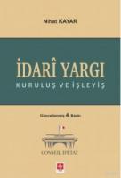 İdari Yargı Kuruluş ve İşleyiş