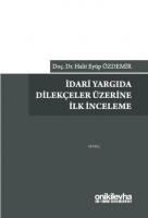 İdari Yargıda Dilekçeler Üzerine İlk İnceleme