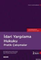 İdari Yargılama Hukuku Pratik Çalışmalar