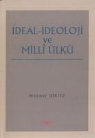 İdeal İdeoloji ve Milli Ülkü