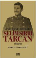 İdealist ittihatçı Bir Muallim: Selim Sırrı Tarcan
