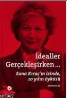 İdealler Gerçekleşirken