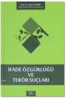 İfade Özgürlüğü ve Terör Suçları