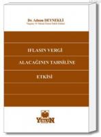 İflasın Vergi Alacağının Tahsiline Etkisi