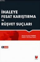 İhaleye Fesat Karıştırma ve Rüşvet Suçları