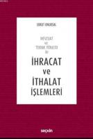 İhracat ve İthalat İşlemleri