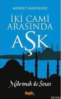 İki Cami Arasında Aşk