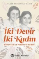 İki Devir İki Kadın