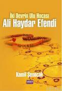 İki Devrin Ulu Hocası Ali Haydar Efendi