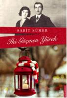 İki Göçmen Yürek