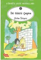 İki Gözlü Çeşme - Gündüz Gece Masalları 3
