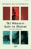 İki Münzevi Şair ve Hattat
