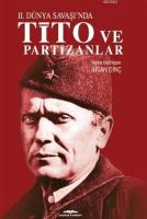 İkinci Dünya Savaşı'nda Tito ve Partizanlar