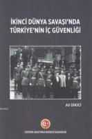 İkinci Dünya Savaşı'nda Türkiye'nin İç Güvenliği