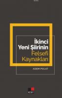 İkinci Yeni Şiirinin Felsefi Kaynakları